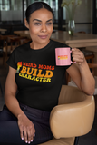 weird moms build character mothers day t shirt
