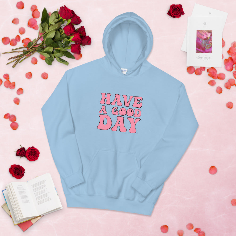 have a good day with happy faces hoodie