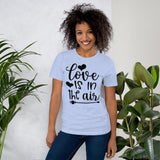 love is in the air short sleeve t shirt